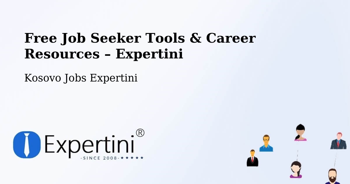 Free Job Seeker Tools & Career Resources – Fushë Kosovë - Fushë Kosovë, Kosovo Jobs Expertini