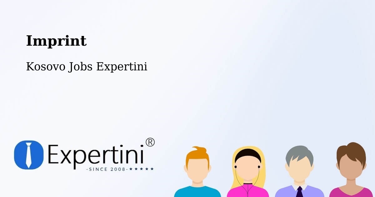 Imprint – Fushë Kosovë - Kosovo Jobs Expertini